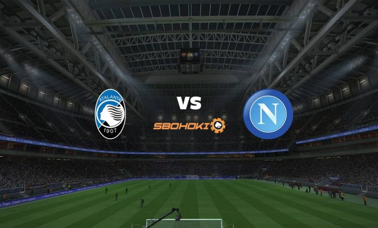 Live Streaming Atalanta vs Napoli 21 Februari 2021 1