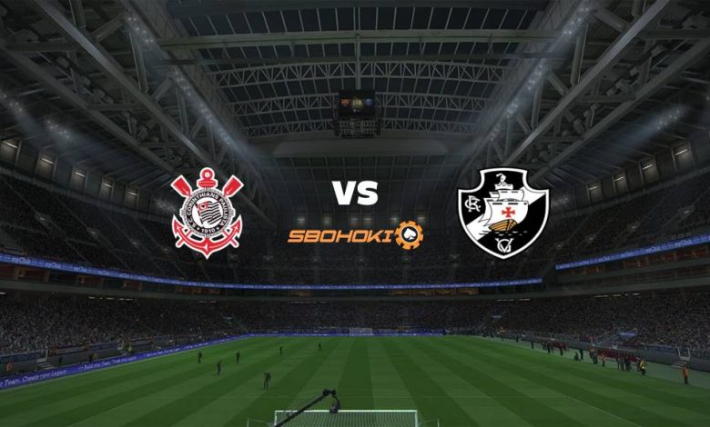 Live Streaming Corinthians vs Vasco da Gama 21 Februari 2021 1