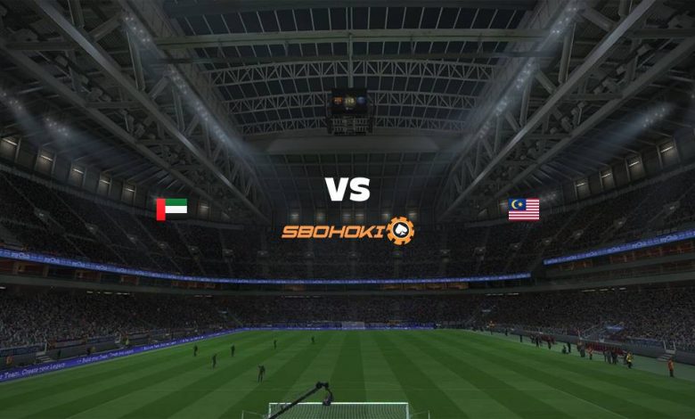 Live Streaming United Arab Emirates vs Malaysia 3 Juni 2021 1