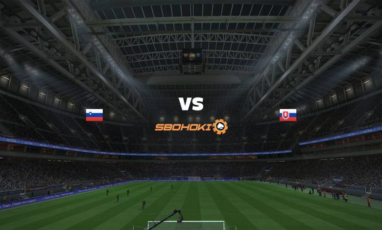 Live Streaming Slovenia vs Slovakia 1 September 2021 1