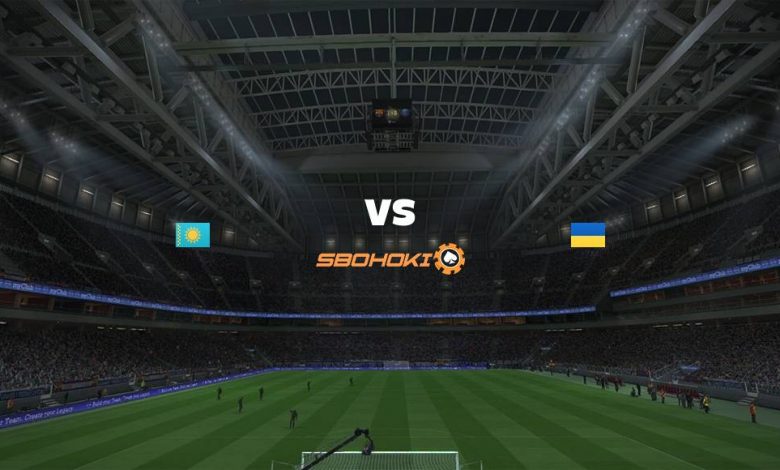 Live Streaming Kazakhstan vs Ukraine 1 September 2021 1